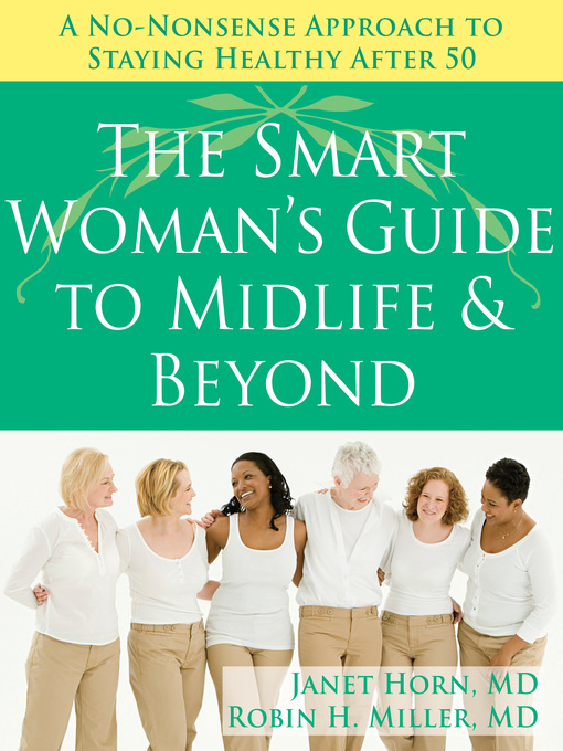 Title details for The Smart Woman's Guide to Midlife and Beyond by Janet Horn - Available
